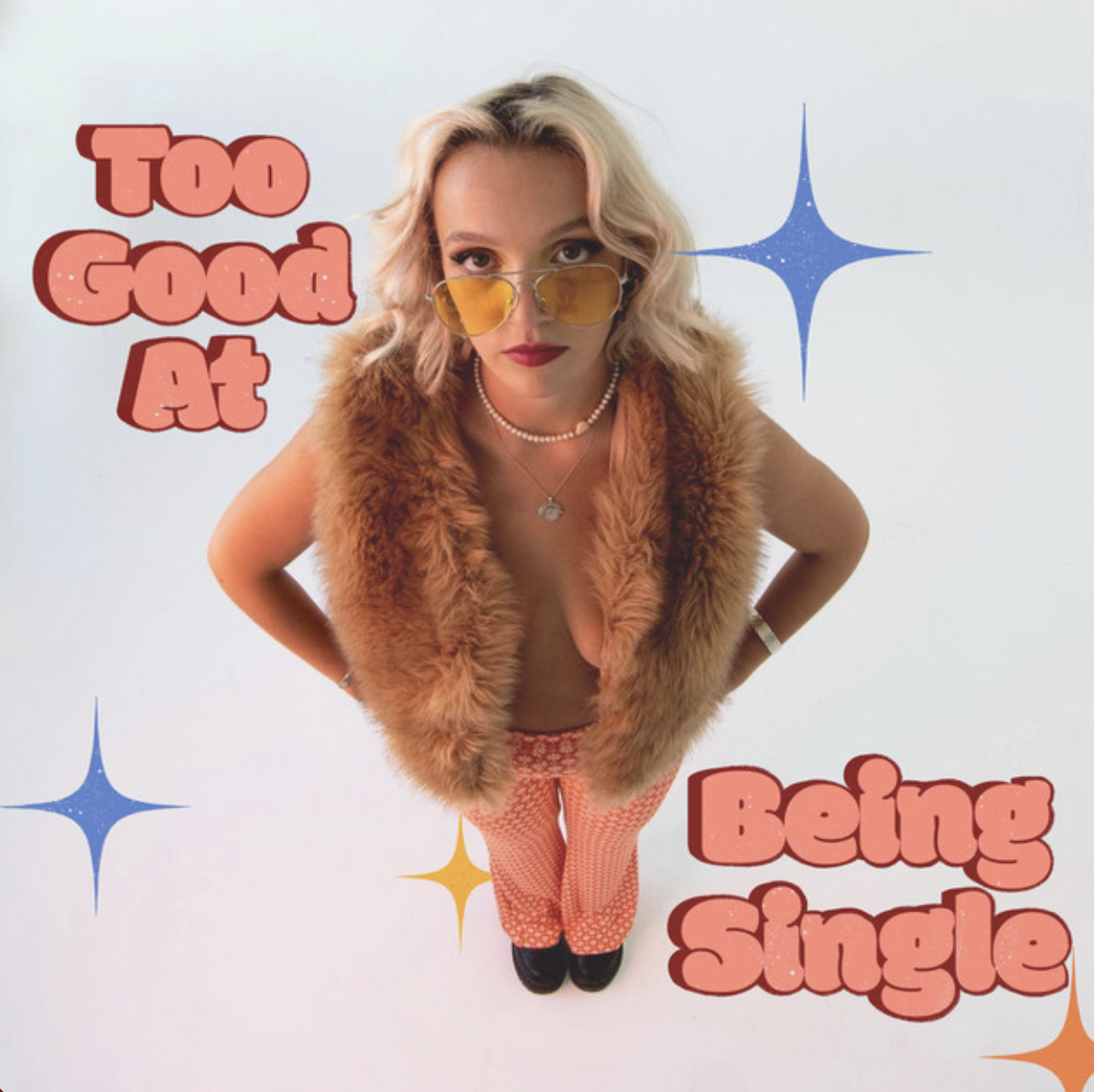 Too Good At Being Single Album Cover